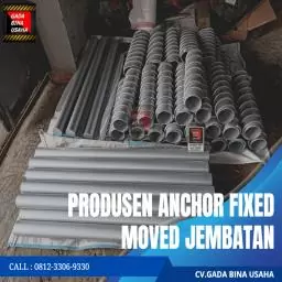 Supplier Anchor Fixed Moved Jembatan Kupang