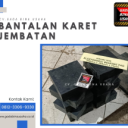 Distributor Karet Elastomer Jembatan Andal dari GDBU